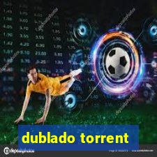 dublado torrent